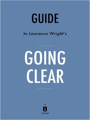 cover image of Going Clear by Lawrence Wright / Key Takeaways & Analysis